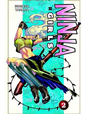 cover image of Ninja Girls, Volume 2